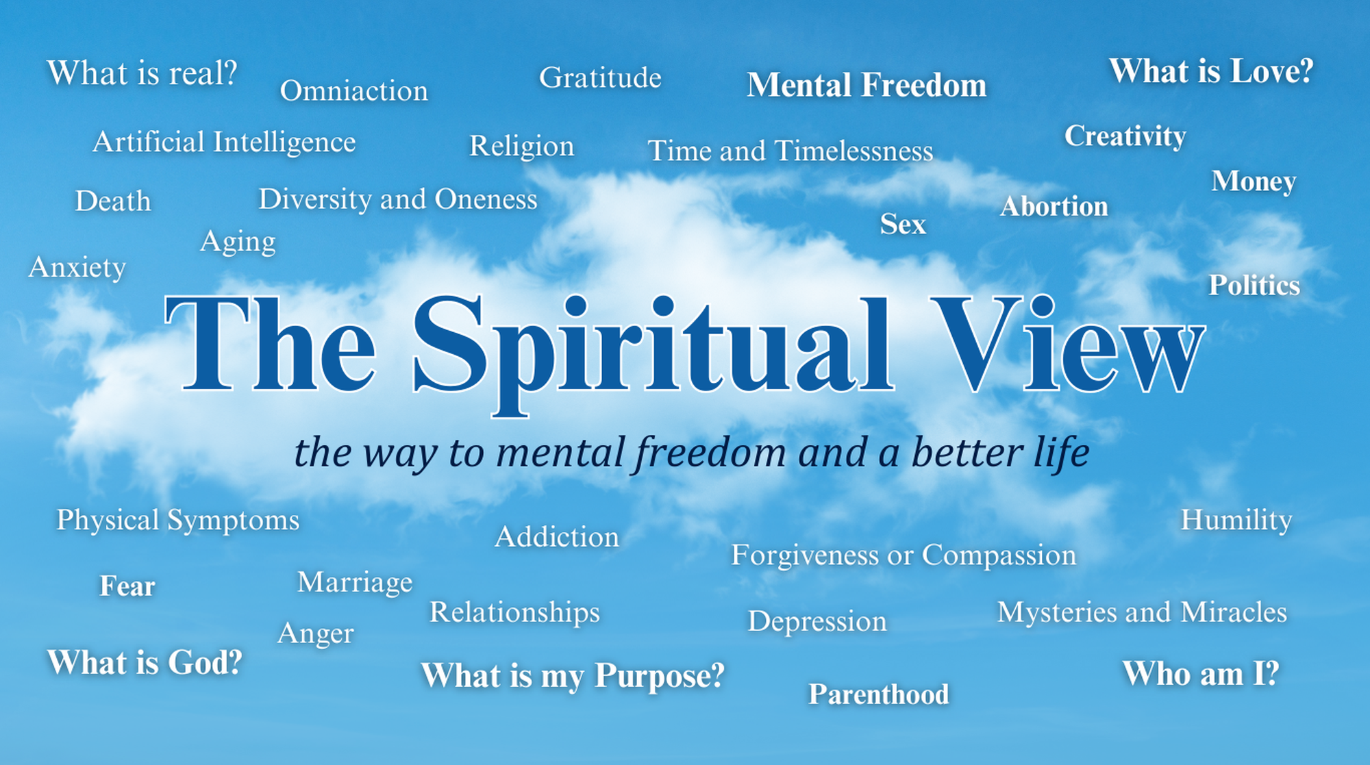 The Spiritual View